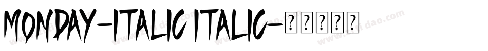 Monday-Italic Italic字体转换